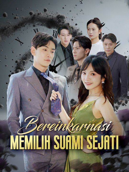 Bereinkarnasi Memilih Suami Sejati
